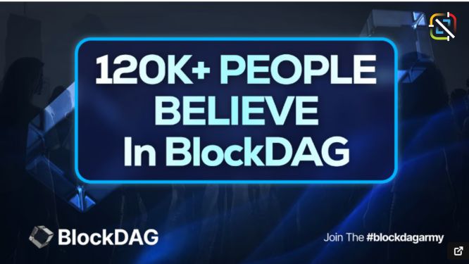 BlockDAG Surpasses 120K Community Members Amid Rising Crypto Initiatives